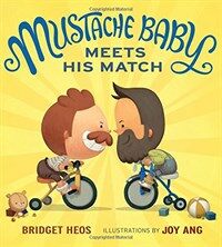 Mustache Baby Meets His Match (Hardcover)