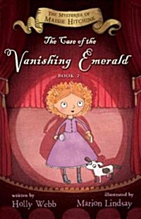 The Case of the Vanishing Emerald, Volume 2: The Mysteries of Maisie Hitchins Book 2 (Hardcover)