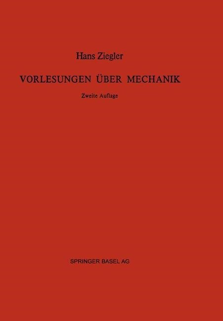 Vorlesungen ?er Mechanik (Paperback, 2, 2. Aufl. 1977.)