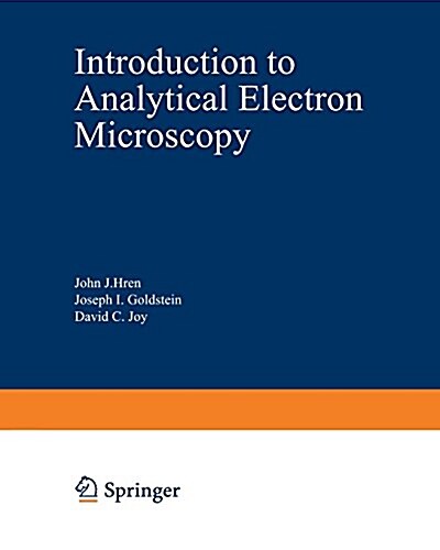 Introduction to Analytical Electron Microscopy (Paperback, 1979)