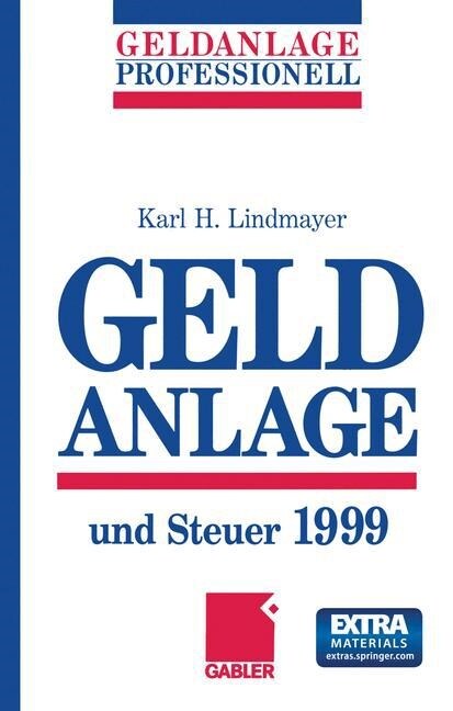 Geldanlage Und Steuer 1999 (Paperback, 1999)