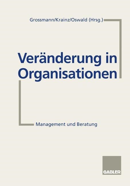 Ver?derung in Organisationen: Management Und Beratung (Paperback, Softcover Repri)