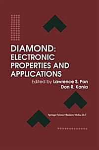 Diamond: Electronic Properties and Applications (Paperback, Softcover Repri)