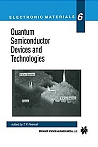Quantum Semiconductor Devices and Technologies (Paperback)
