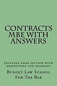 Contracts MBE with Answers: Includes Essay Section with Definitions and Examples (Paperback)