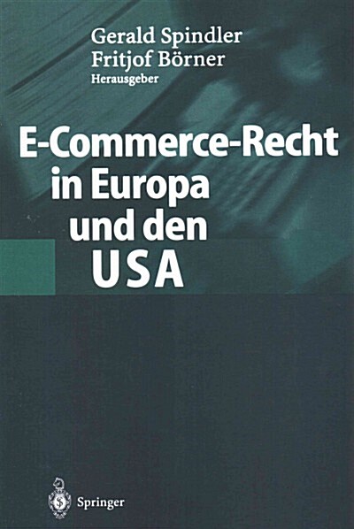 E-Commerce-Recht in Europa Und Den USA (Paperback, Softcover Repri)