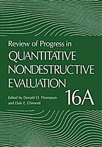 Review of Progress in Quantitative Nondestructive Evaluation (Paperback)