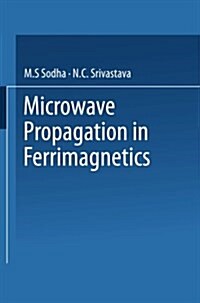 Microwave Propagation in Ferrimagnetics (Paperback)