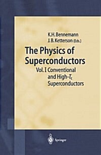 The Physics of Superconductors: Vol. I. Conventional and High-Tc Superconductors (Paperback, Softcover Repri)