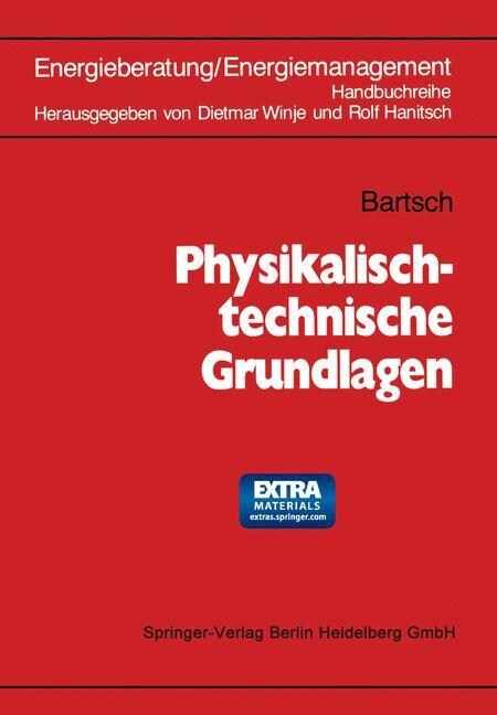 Physikalisch-Technische Grundlagen (Paperback, Softcover Repri)
