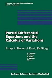 Partial Differential Equations and the Calculus of Variations: Essays in Honor of Ennio de Giorgi (Paperback, Softcover Repri)