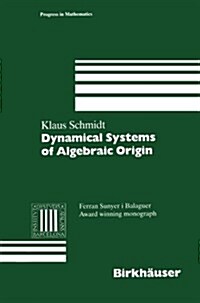 Dynamical Systems of Algebraic Origin (Paperback)