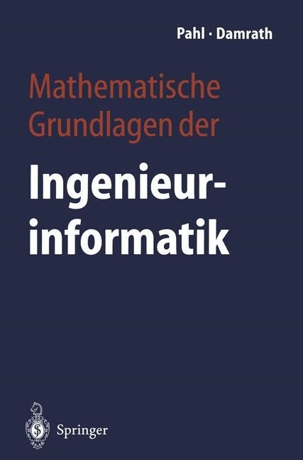 Mathematische Grundlagen Der Ingenieurinformatik (Paperback, Softcover Repri)