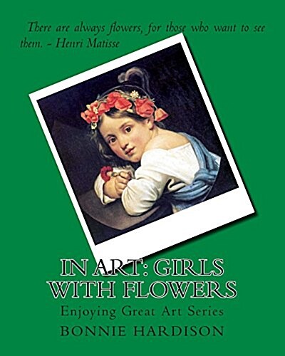 In Art: Girls With Flowers (Paperback)