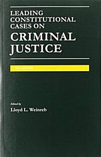 Leading Constitutional Cases on Criminal Justice 2014 (Paperback)