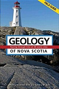 Geology of Nova Scotia: Field Guide (Paperback)