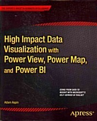 High Impact Data Visualization With Power View, Power Map, and Power Bi (Paperback)