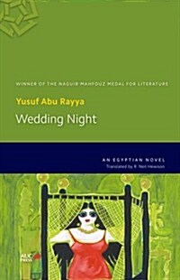 Wedding Night: An Egyptian Novel (Paperback)