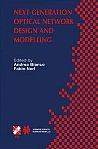 Next Generation Optical Network Design and Modelling: Ifip Tc6 / Wg6.10 Sixth Working Conference on Optical Network Design and Modelling (Ondm 2002) F (Paperback, Softcover Repri)