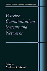 Wireless Communications Systems and Networks (Paperback, 2004)