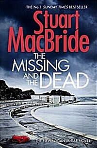 The Missing and the Dead (Logan Mcrae, Book 9) (Hardcover)