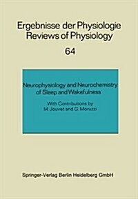 Neurophysiology and Neurochemistry of Sleep and Wakefulness (Paperback, Softcover Repri)