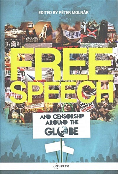 Free Speech and Censorship Around the Globe (Hardcover)