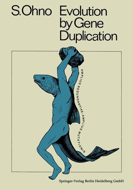 Evolution by Gene Duplication (Paperback)
