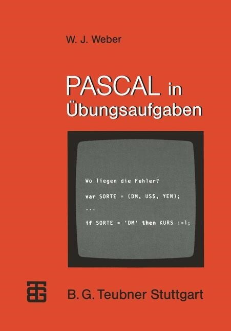 Pascal in ?ungsaufgaben: Fragen, Fallen, Fehlerquellen (Paperback, 1986)