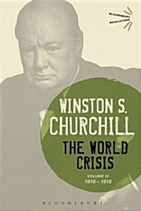 The World Crisis : 1916-1918 (Hardcover, POD)