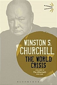 The World Crisis : 1918-1928: The Aftermath (Hardcover, POD)