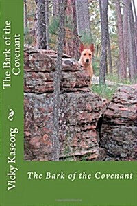 The Bark of the Covenant (Paperback)