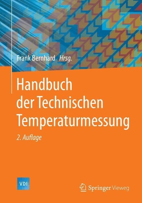Handbuch Der Technischen Temperaturmessung (Hardcover, 2, 2. Aufl. 2014)