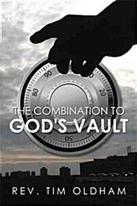 The Combination to Gods Vault (Hardcover)