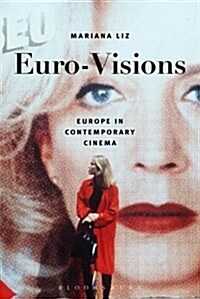 Euro-Visions: Europe in Contemporary Cinema (Paperback)