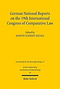 German National Reports on the 19th International Congress of Comparative Law (Hardcover)