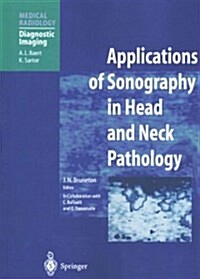 Applications of Sonography in Head and Neck Pathology (Paperback)