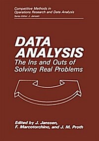 Data Analysis: The Ins and Outs of Solving Real Problems (Paperback, Softcover Repri)