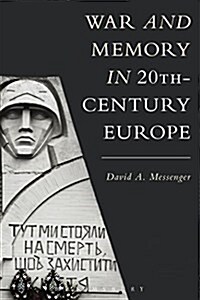 War and Memory in 20th-century Europe (Paperback)