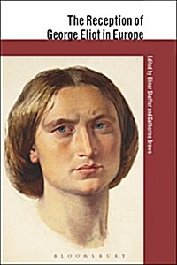 The Reception of George Eliot in Europe (Hardcover)