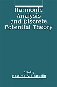 Harmonic Analysis and Discrete Potential Theory (Paperback)