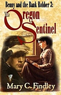 The Oregon Sentinel (Paperback)