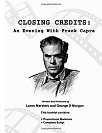Closing Credits: An Evening with Frank Capra (Paperback)