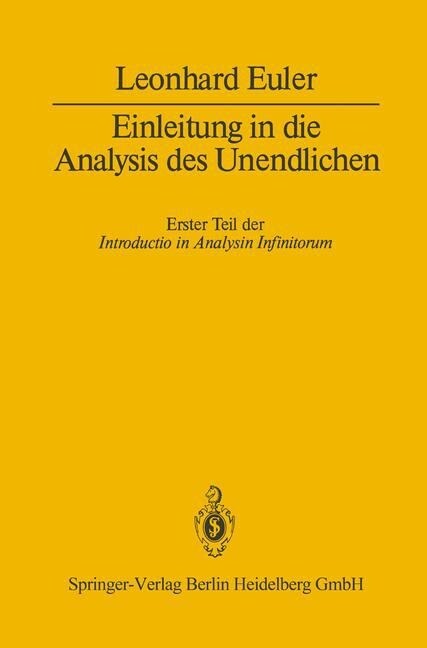 Einleitung in Die Analysis Des Unendlichen: Erster Teil (Paperback, Softcover Repri)