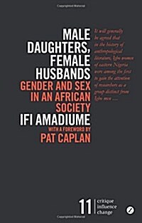 Male Daughters, Female Husbands : Gender and Sex in an African Society (Paperback, 2nd ed.)