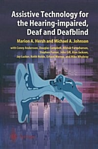 Assistive Technology for the Hearing-Impaired, Deaf and Deafblind (Paperback, Softcover reprint of the original 1st ed. 2003)
