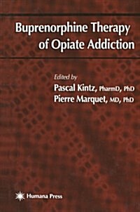 Buprenorphine Therapy of Opiate Addiction (Paperback)