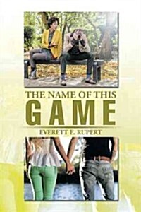 The Name of This Game (Paperback)