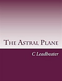 The Astral Plane (Paperback)