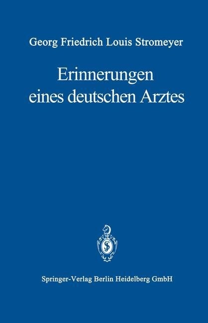Erinnerungen Eines Deutschen Arztes (Paperback, 2, 2. Aufl. 1977.)